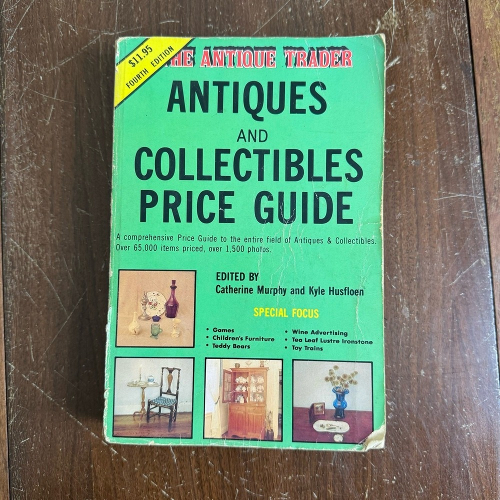 Antiques & Collectibles Price Guide 1987 4th Ed Identification Murphy & Husfloen